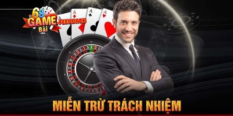 miễn trừ trách nhiệm 68 Game Bài