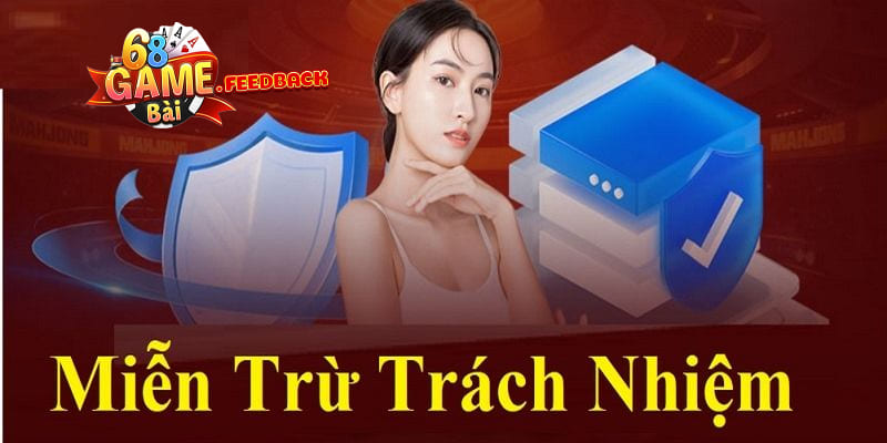 miễn trừ trách nhiệm 68 Game Bài